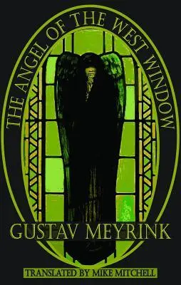 Cover: 9781903517819 | The Angel of the West Window | Gustav Meyrink | Taschenbuch | Englisch