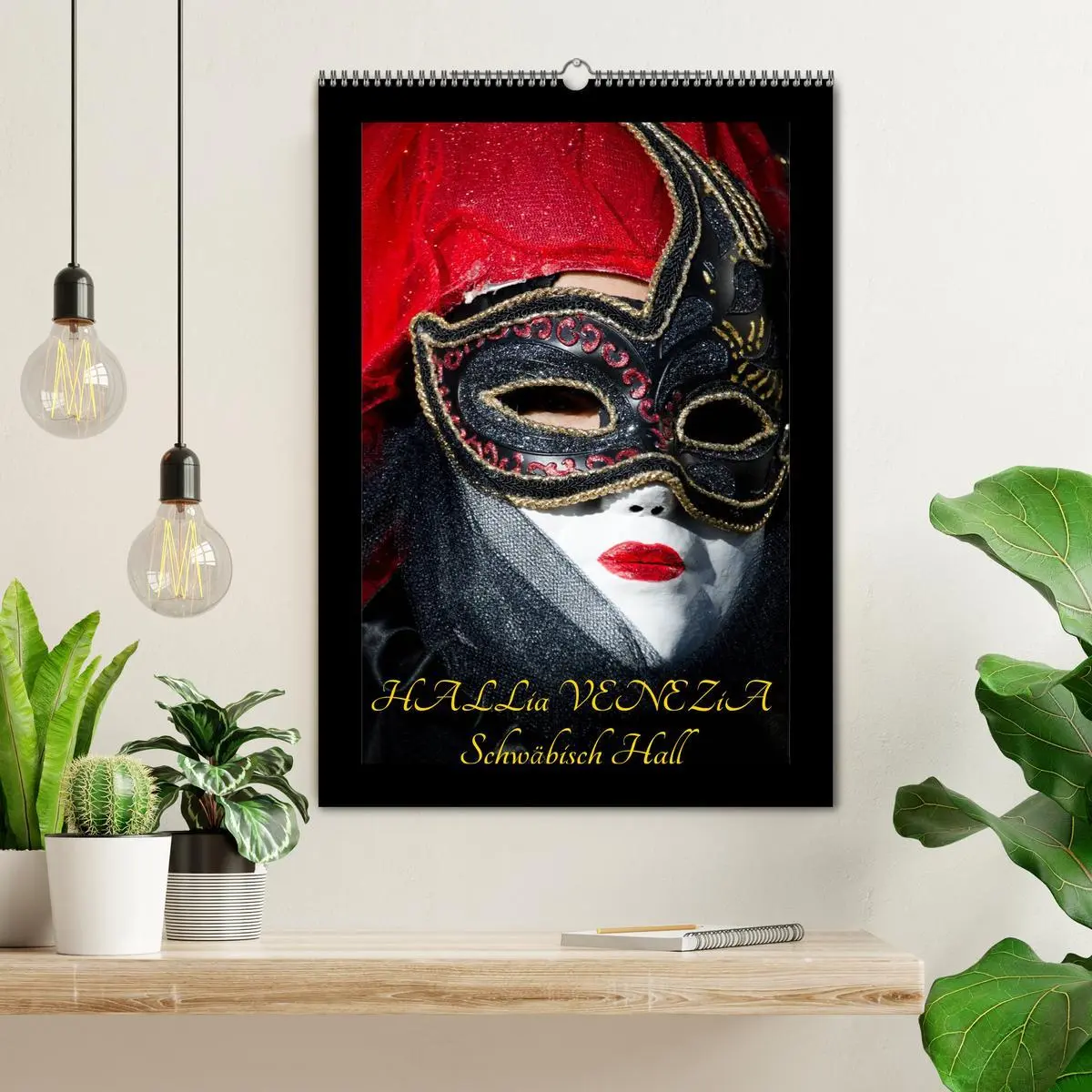 Bild: 9783516467819 | Venezianische Masken HALLia VENEZia Schwäbisch Hall (Wandkalender...