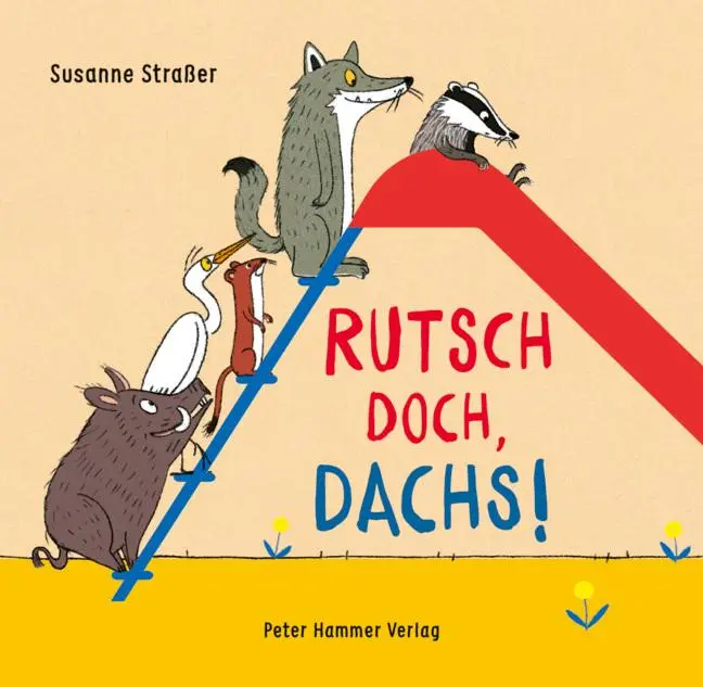 Cover: 9783779507819 | Rutsch doch, Dachs! | Susanne Straßer | Buch | 26 S. | Deutsch | 2025