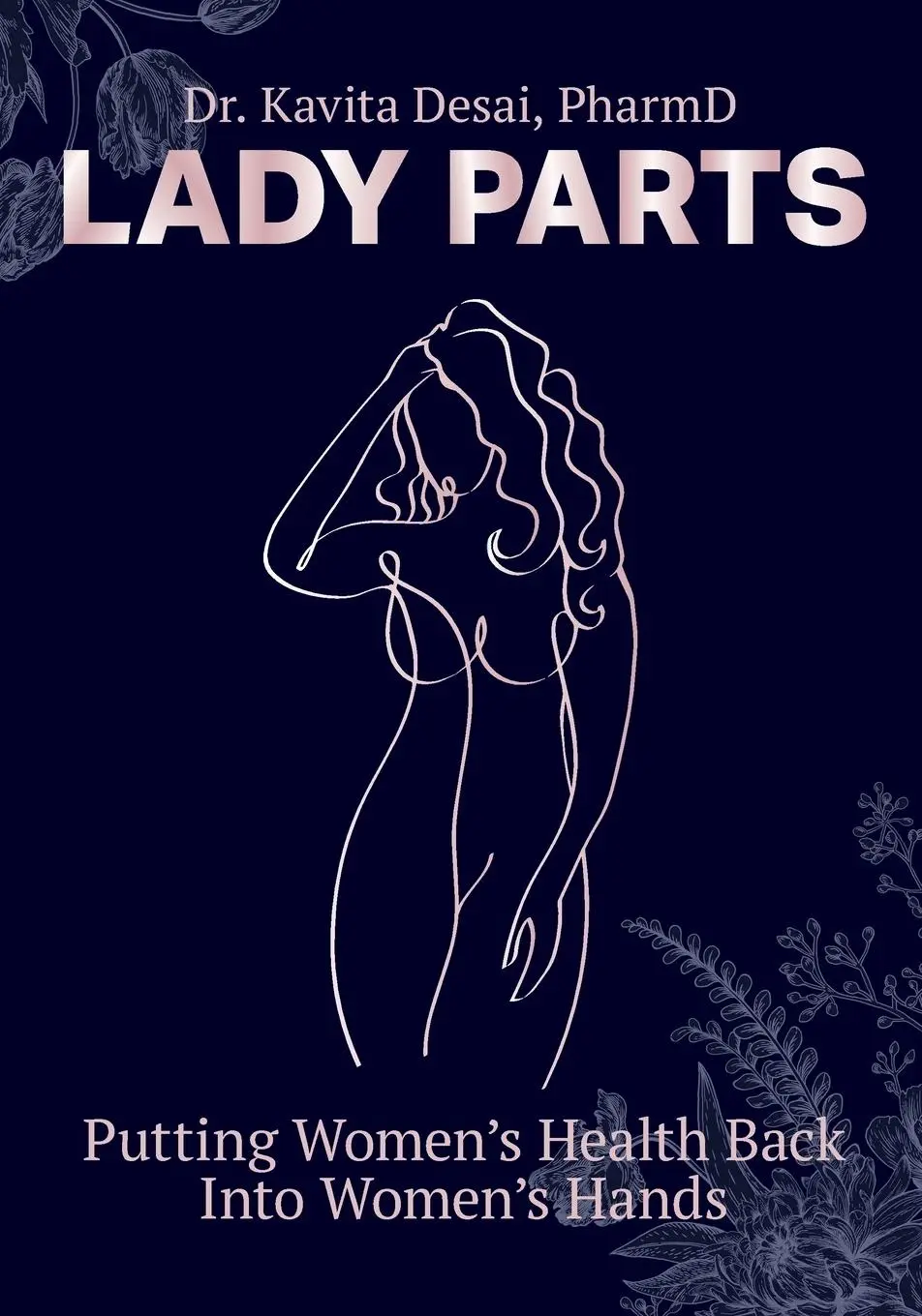 Cover: 9781039167919 | Lady Parts | Putting Women's Health Back Into Women's Hands | Desai