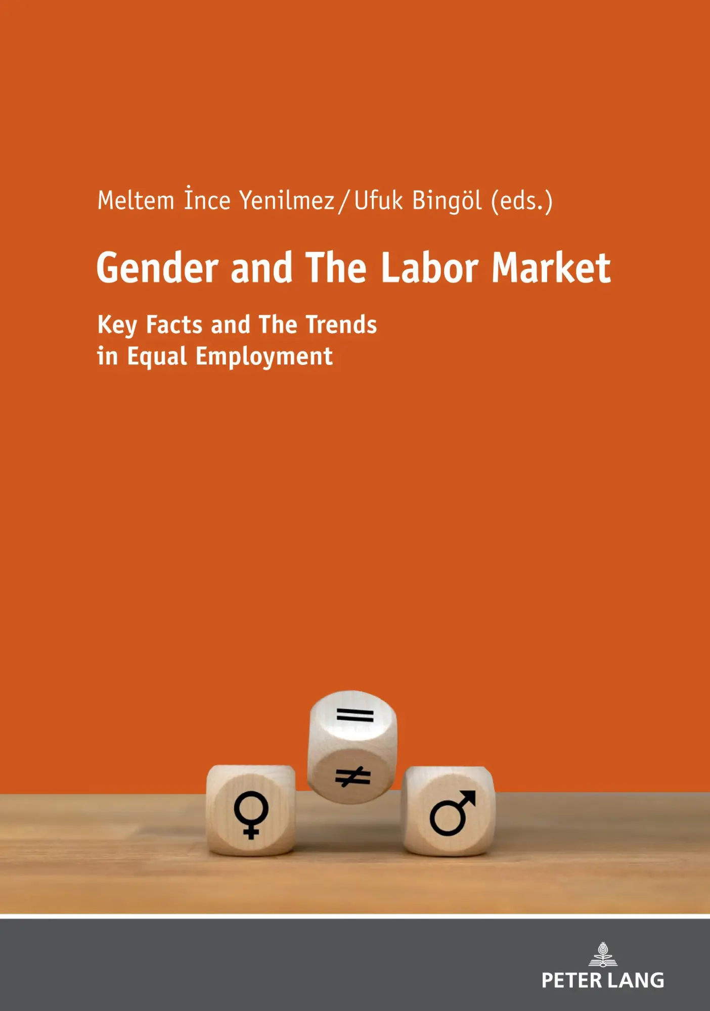 Gender and The Labor Market: Key Facts and The Trends in Equal Employment