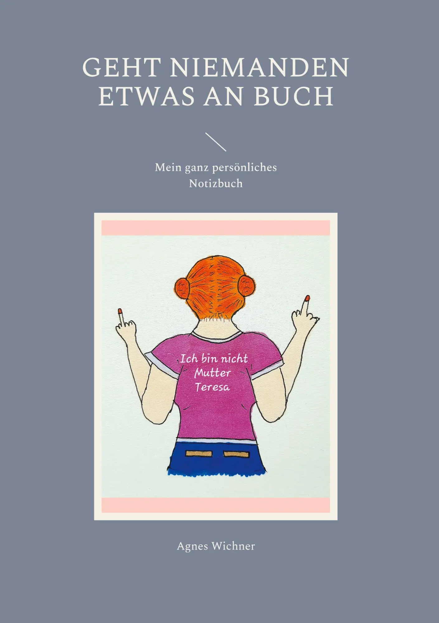 Cover: 9783757887919 | Geht niemanden etwas an Buch | Mein ganz persönliches Notizbuch | Buch