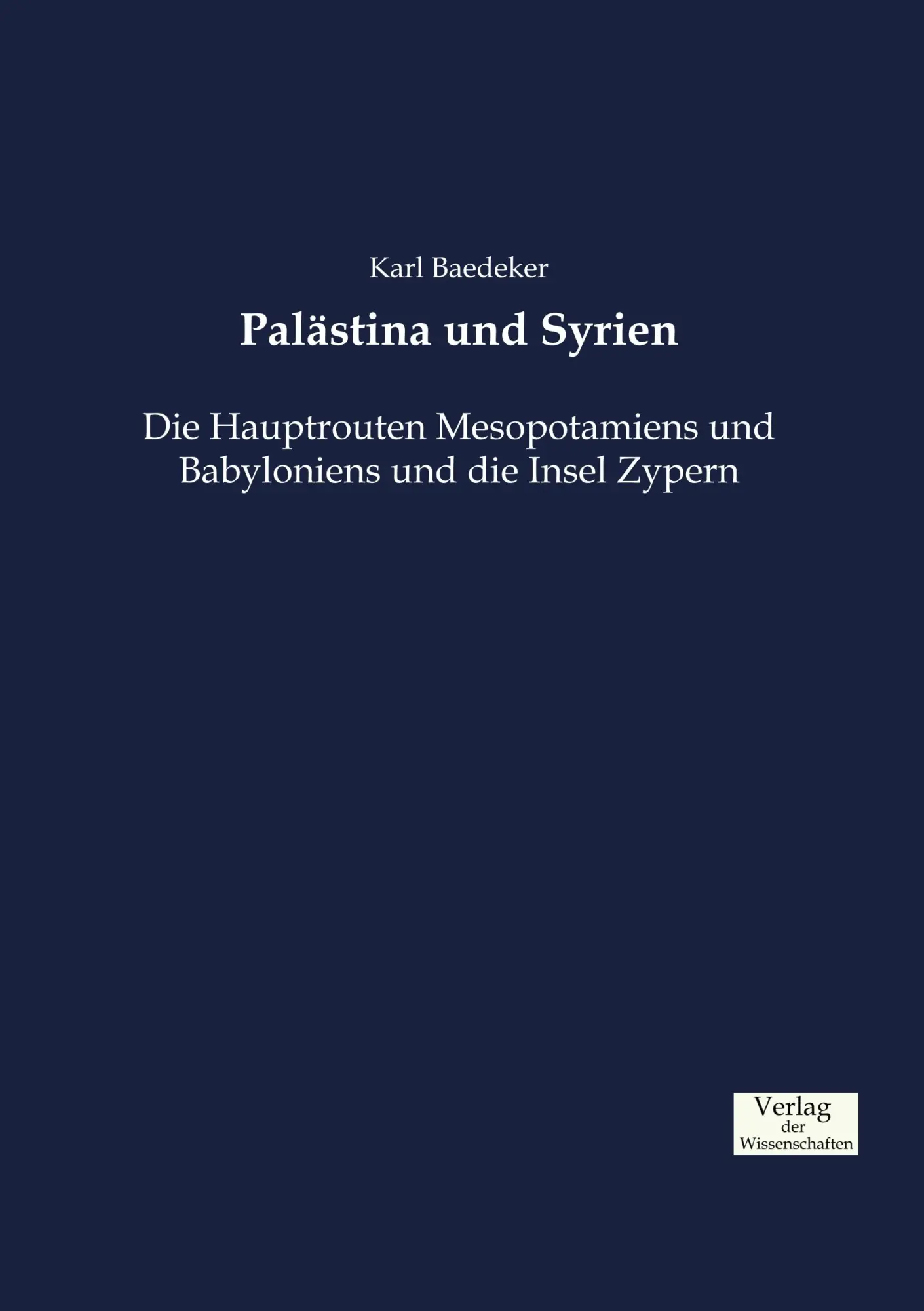 Cover: 9783957007919 | Palästina und Syrien | Karl Baedeker | Taschenbuch | 584 S. | Deutsch