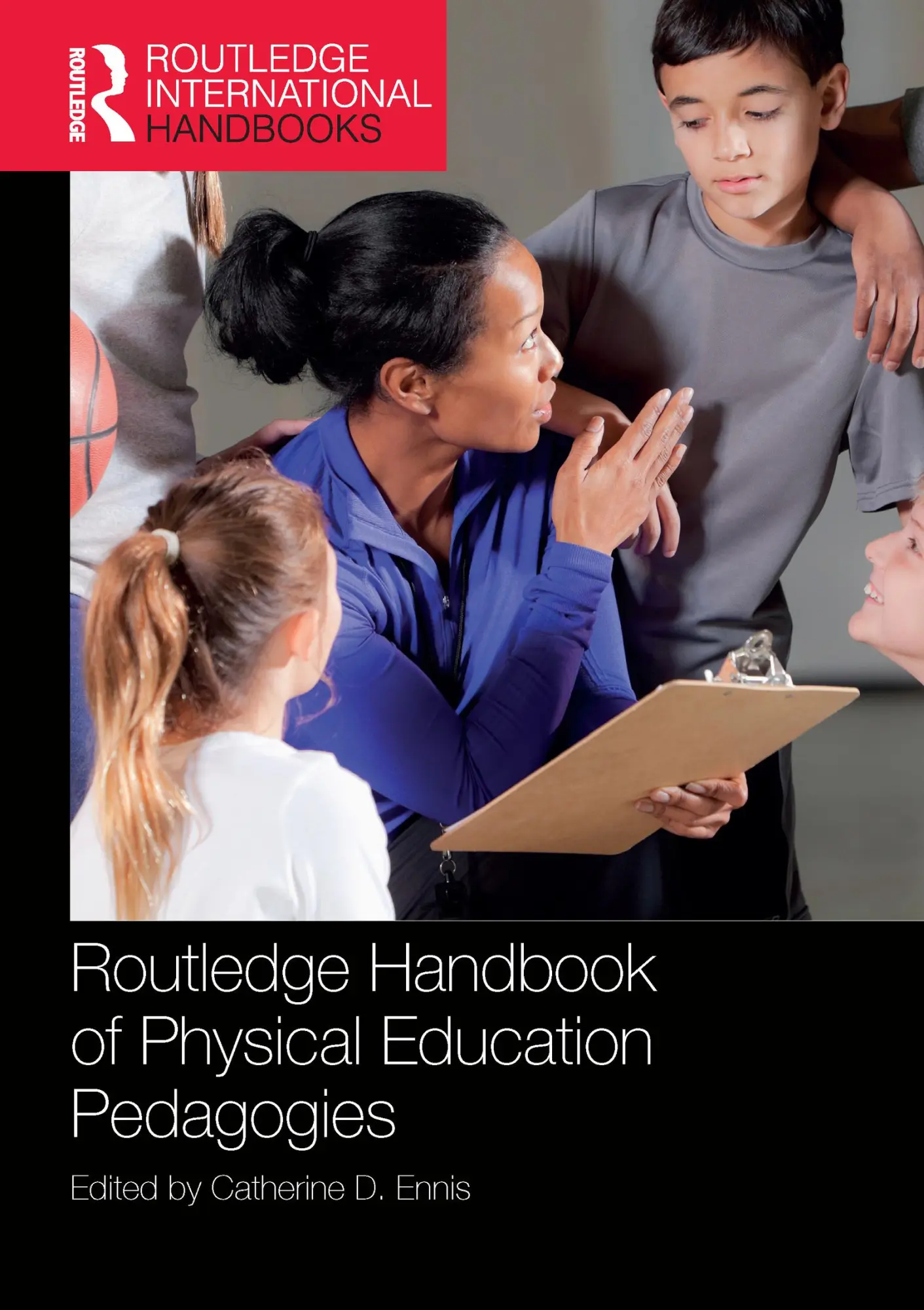 Cover: 9781138368019 | Routledge Handbook of Physical Education Pedagogies | Ennis | Buch