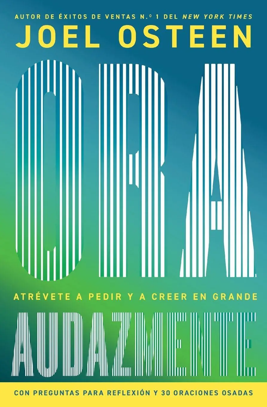 Cover: 9781546008019 | Ora audazmente (Pray Bold) | Joel Osteen | Taschenbuch | Spanisch