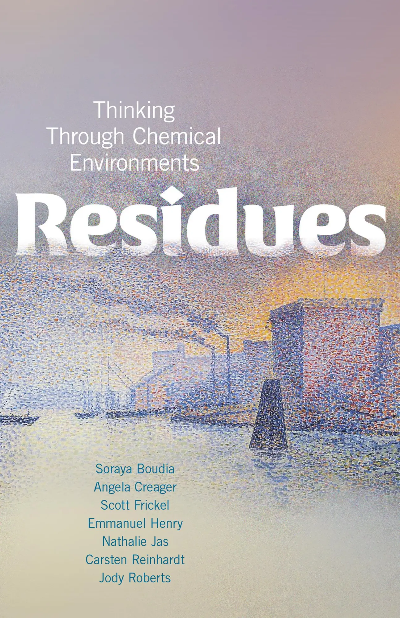 Cover: 9781978818019 | Residues | Thinking Through Chemical Environments | Boudia (u. a.)