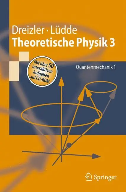 Cover: 9783540488019 | Theoretische Physik 3 | Quantenmechanik 1 | Cora S. Lüdde (u. a.)
