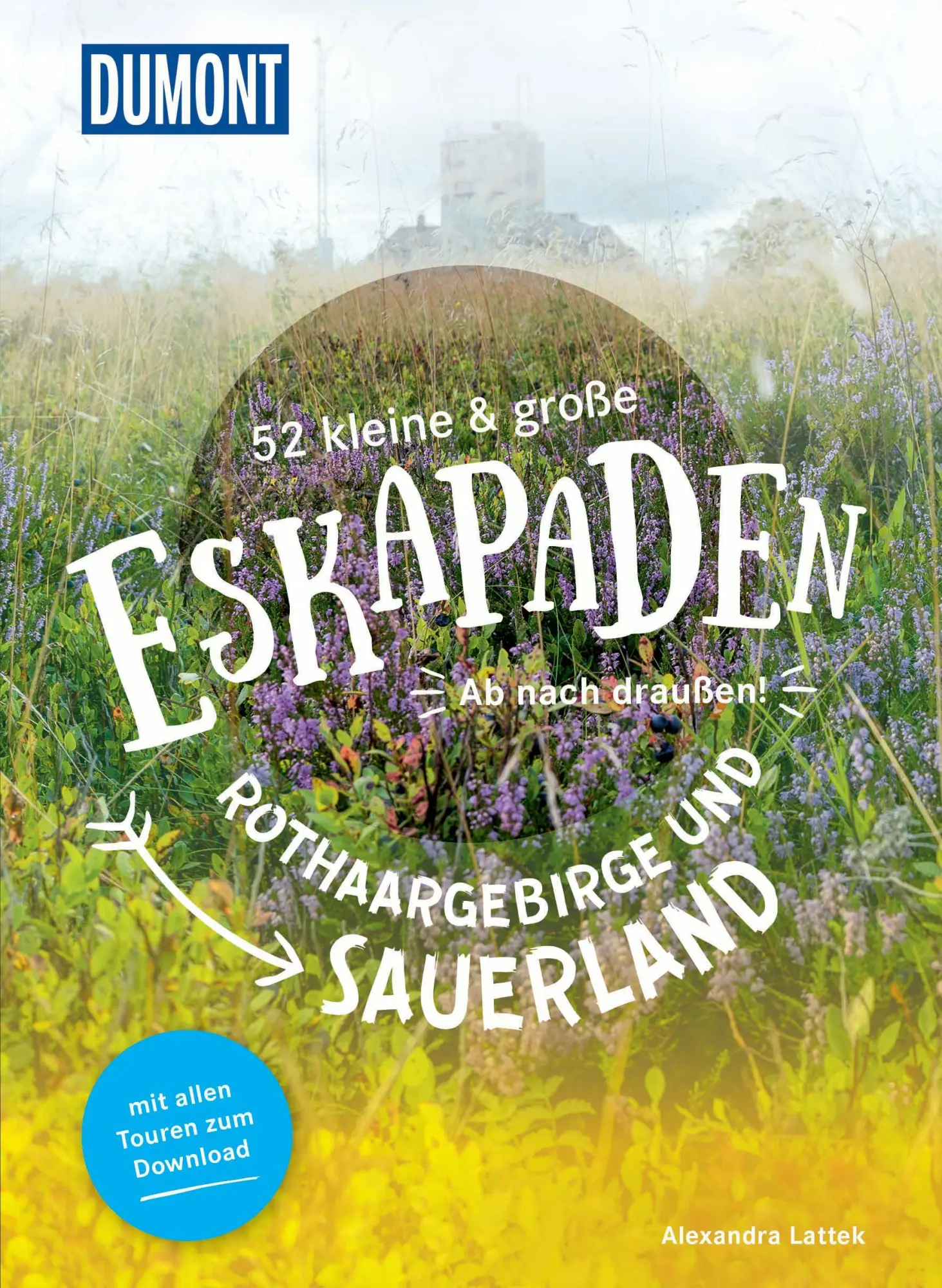 Cover: 9783616028019 | 52 kleine &amp; große Eskapaden Rothaargebirge und Sauerland | Lattek