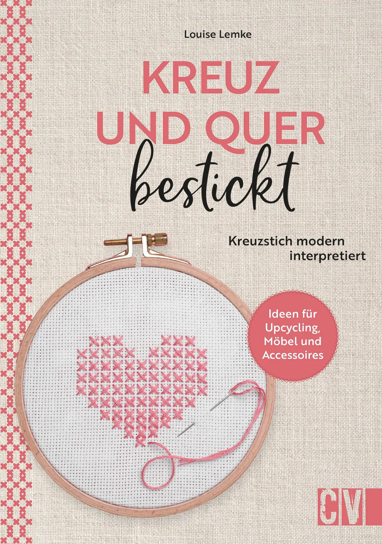 Cover: 9783841068019 | Kreuz und quer bestickt | Louise Lemke | Taschenbuch | 128 S. | 2025