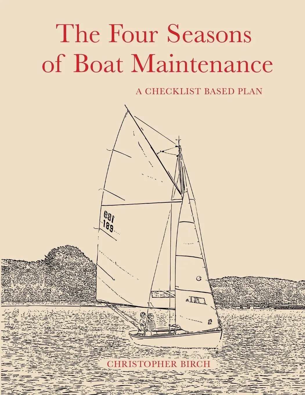 Cover: 9798218918019 | The Four Seasons of Boat Maintenance | A CHECKLIST BASED PLAN | Birch