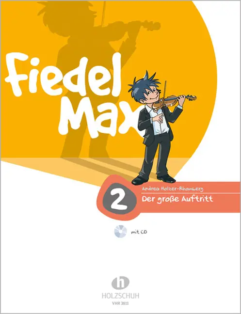 Fiedel-Max für Violine - Der große Auftritt, mit Audio-CD. Bd.2