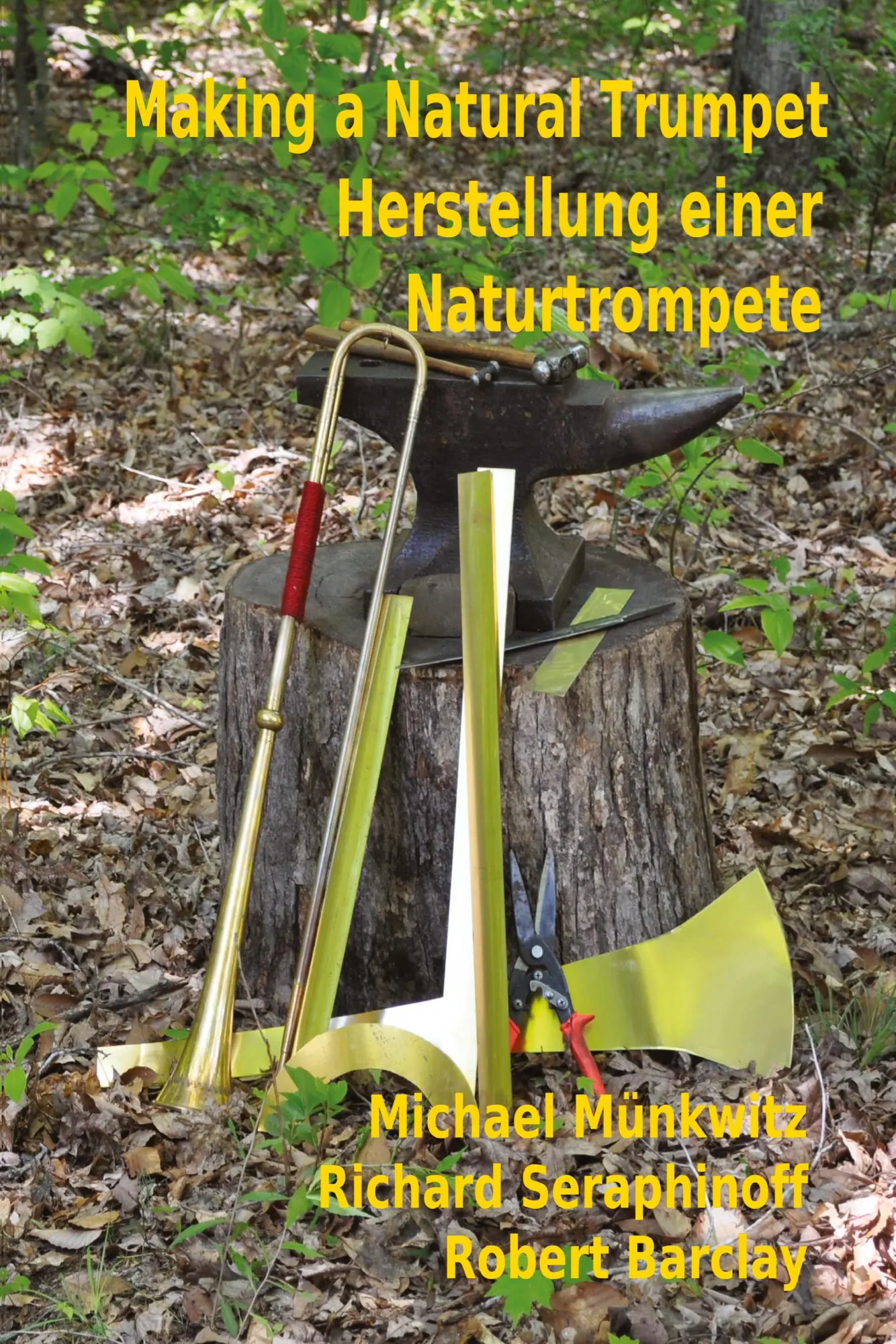 Cover: 9780993688119 | Making a Natural Trumpet/Herstellung einer Naturtrompete | Taschenbuch
