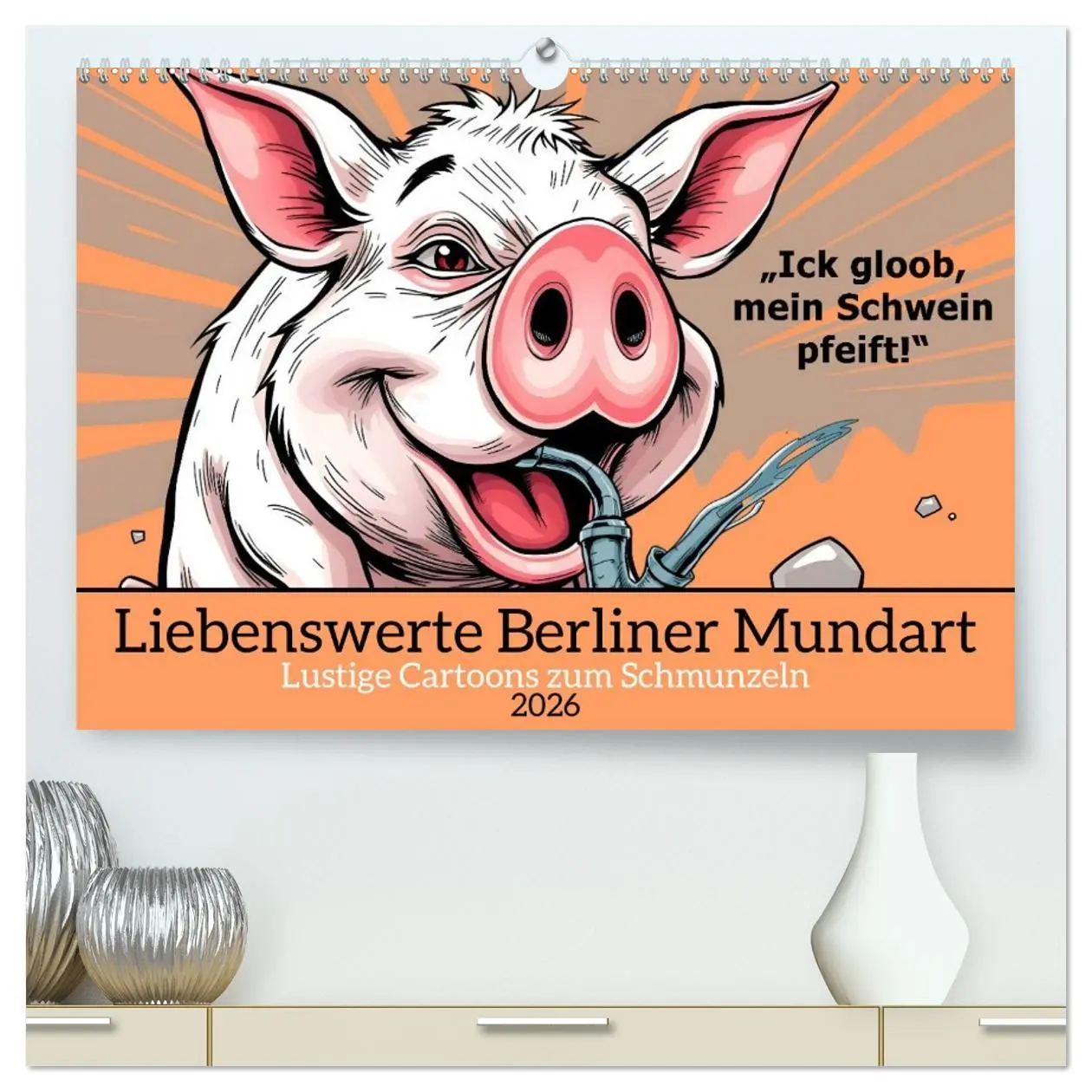 Cover: 9783516648119 | Liebenswerte Berliner Mundart (hochwertiger Premium Wandkalender...