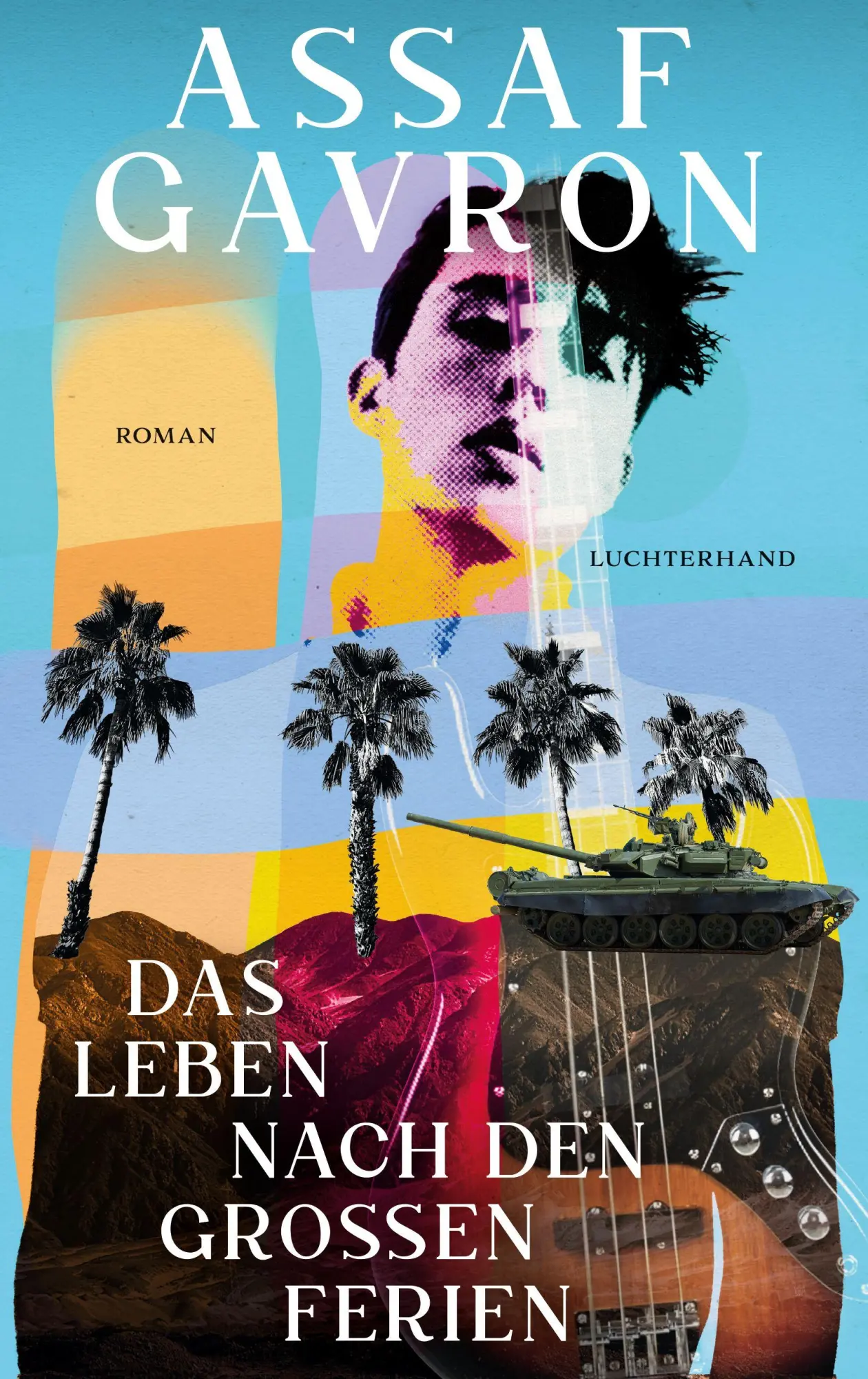 Cover: 9783630878119 | Das Leben nach den großen Ferien | Roman | Assaf Gavron | Buch | 2026