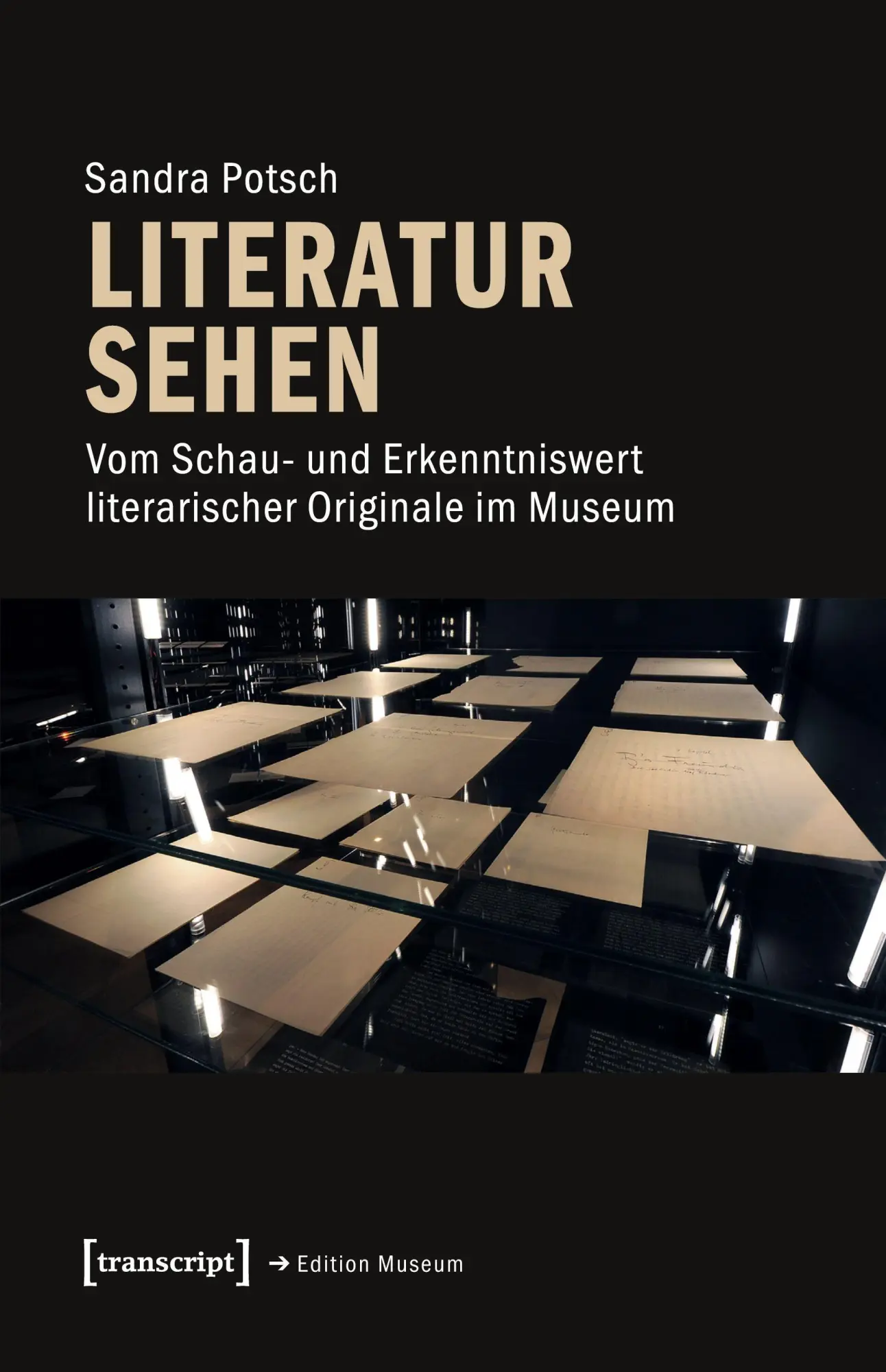 Cover: 9783837648119 | Literatur sehen | Sandra Potsch | Taschenbuch | 394 S. | Deutsch