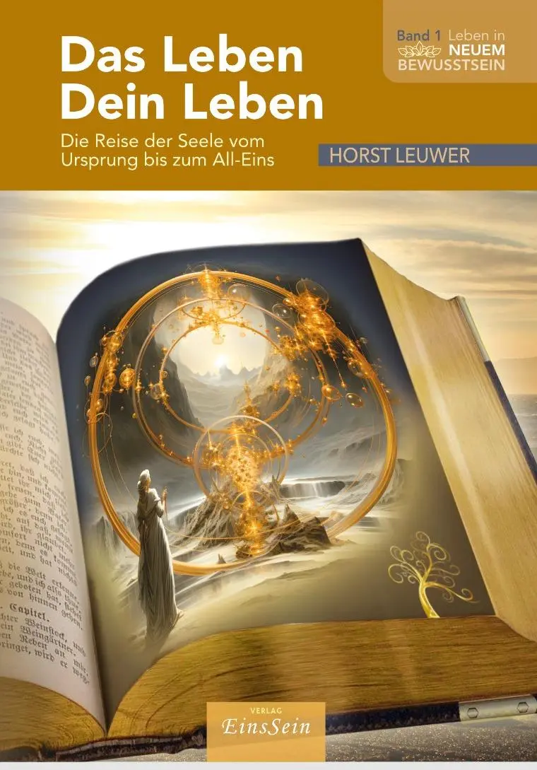 Cover: 9783947608119 | DAS LEBEN ¿ DEIN LEBEN | Die Reise Deiner Seele bis zum ALL-EINS