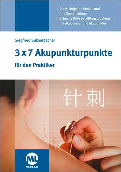 Cover: 9783964748119 | 3x7 Akupunkturpunkte für den Praktiker | Siegfried Sulzenbacher | Buch