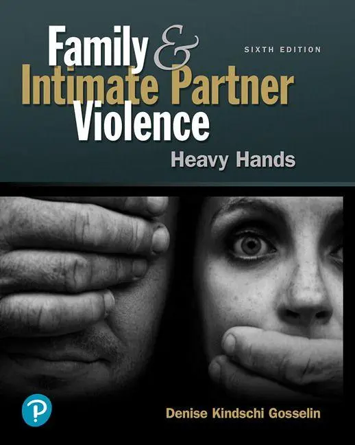 Cover: 9780134868219 | Family and Intimate Partner Violence: Heavy Hands | Gosselin (u. a.)