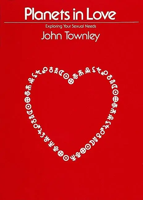 Cover: 9780914918219 | Planets in Love | Exploring Your Emotional and Sexual Needs | Townley
