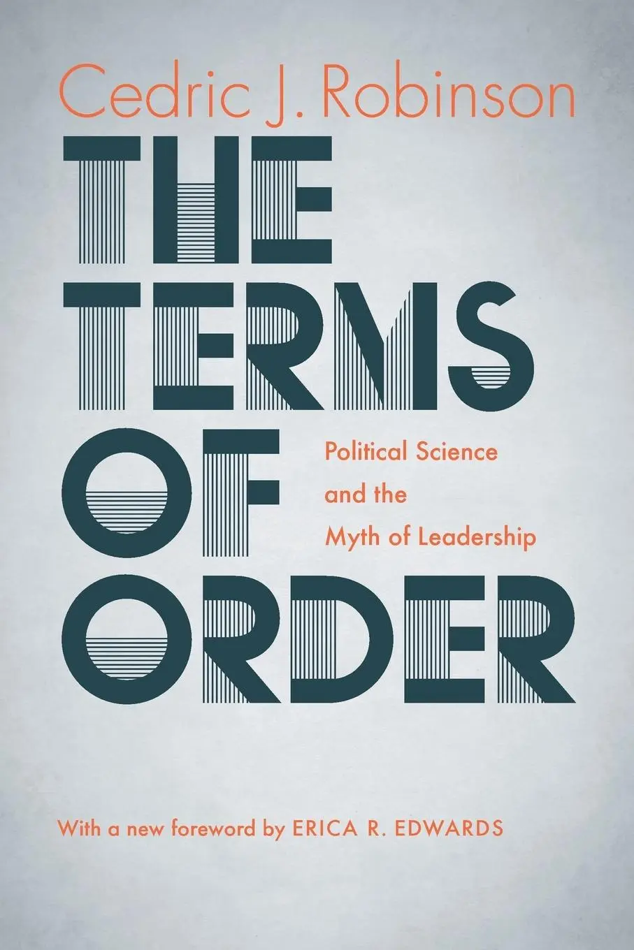 Cover: 9781469628219 | The Terms of Order | Political Science and the Myth of Leadership Cover: 9781469628219 | The Terms of Order | Political Science and the Myth of Leadership