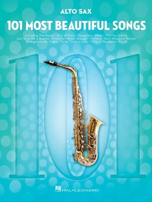 Cover: 9781540048219 | 101 Most Beautiful Songs for Alto Sax | Hal Leonard Corp | Taschenbuch