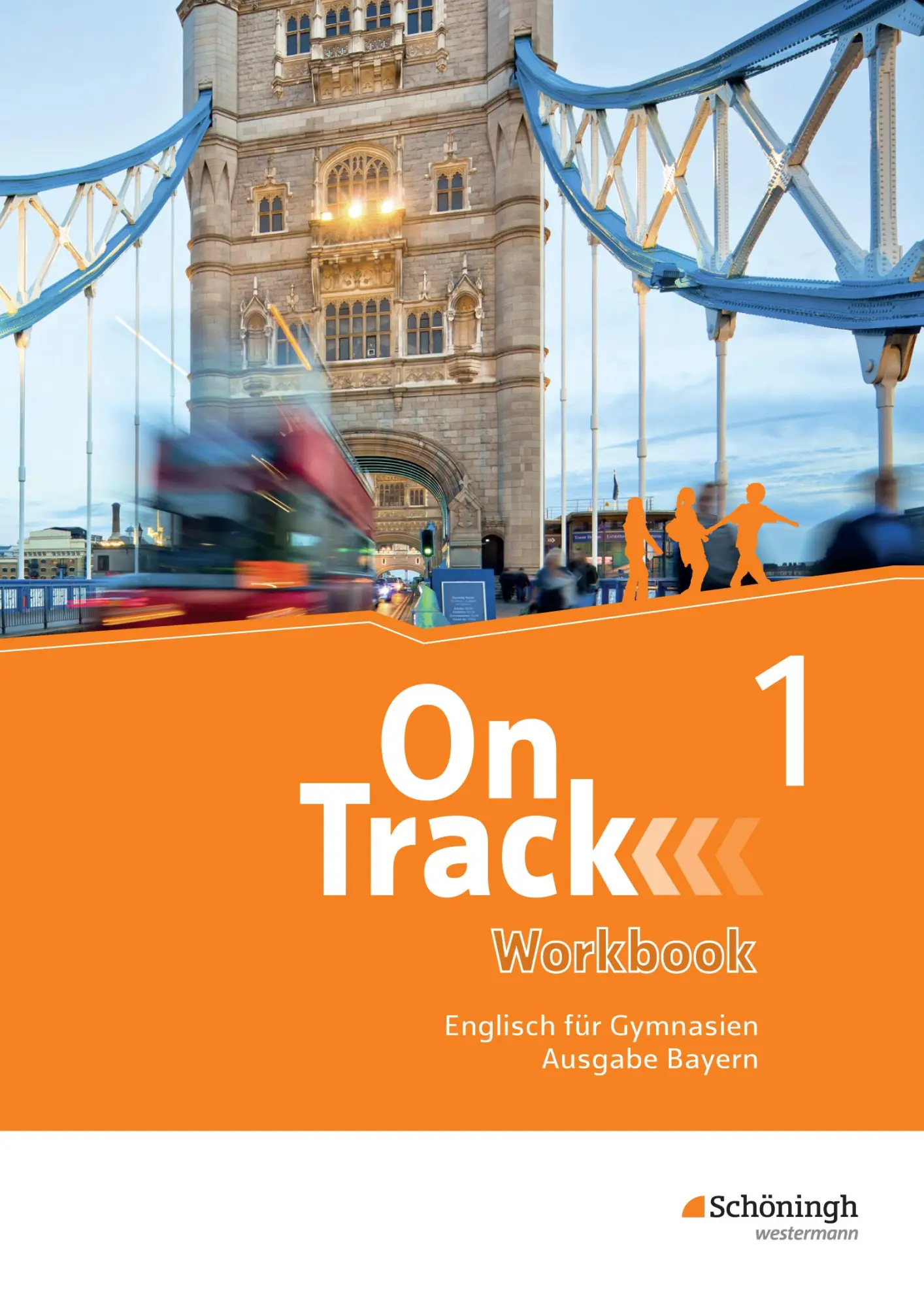 Cover: 9783140408219 | On Track 1. Workbook. Englisch für Gymnasien. Bayern | David Baker