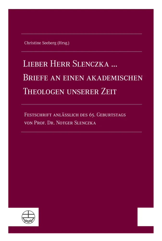 Cover: 9783374078219 | Lieber Herr Slenczka ... Briefe an einen akademischen Theologen...