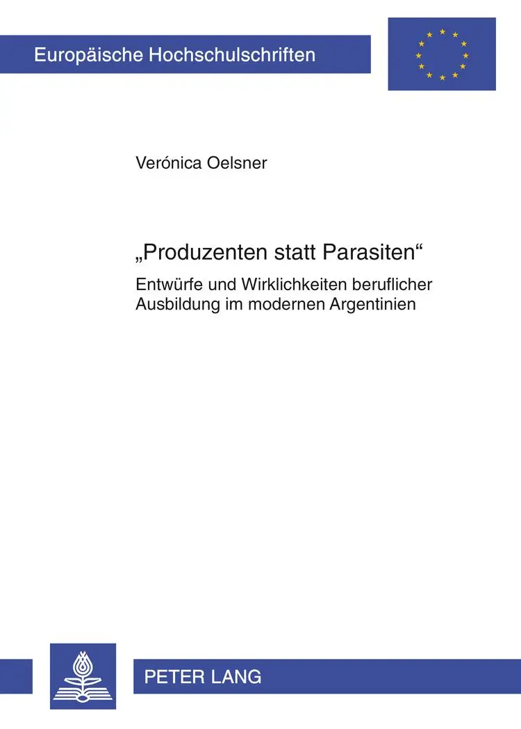 Cover: 9783631618219 | 'Produzenten statt Parasiten' | Veronica Oelsner | Taschenbuch | 2012