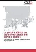 Cover: 9783848458219 | La política pública de profesionalización del servicio público | Buch