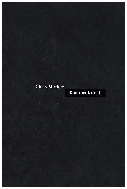 Cover: 9783940048219 | Kommentare 1 | Chris Marker | Taschenbuch | 176 S. | Französisch