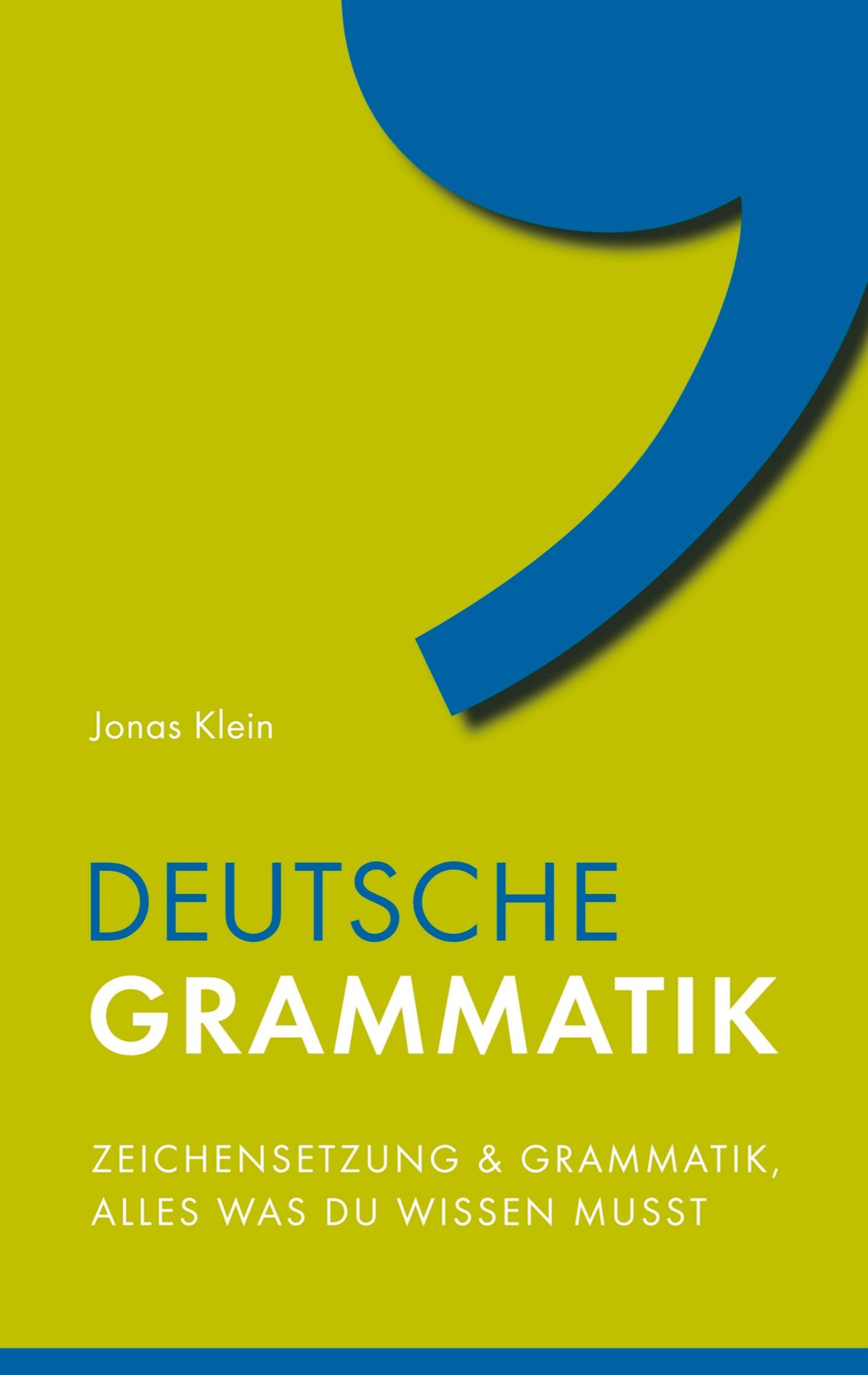 Cover: 9789403628219 | Deutsche Grammatik | Jonas Klein | Taschenbuch | Paperback | 184 S.