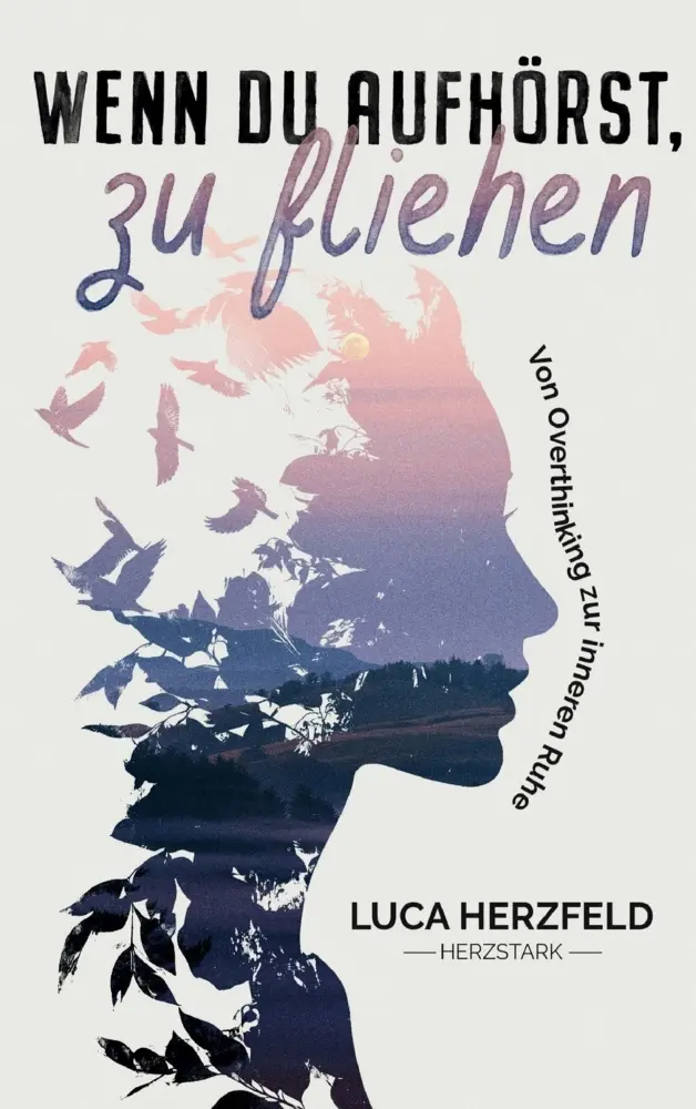Cover: 9789403868219 | Wenn du aufhörst, zu fliehen | Luca Herzfeld | Taschenbuch | Deutsch