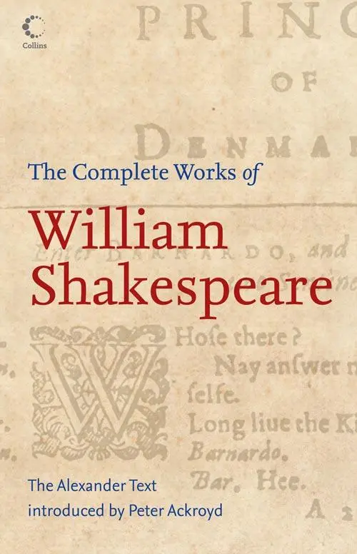 Cover: 9780007208319 | The Complete Works of William Shakespeare | The Alexander Text | Buch