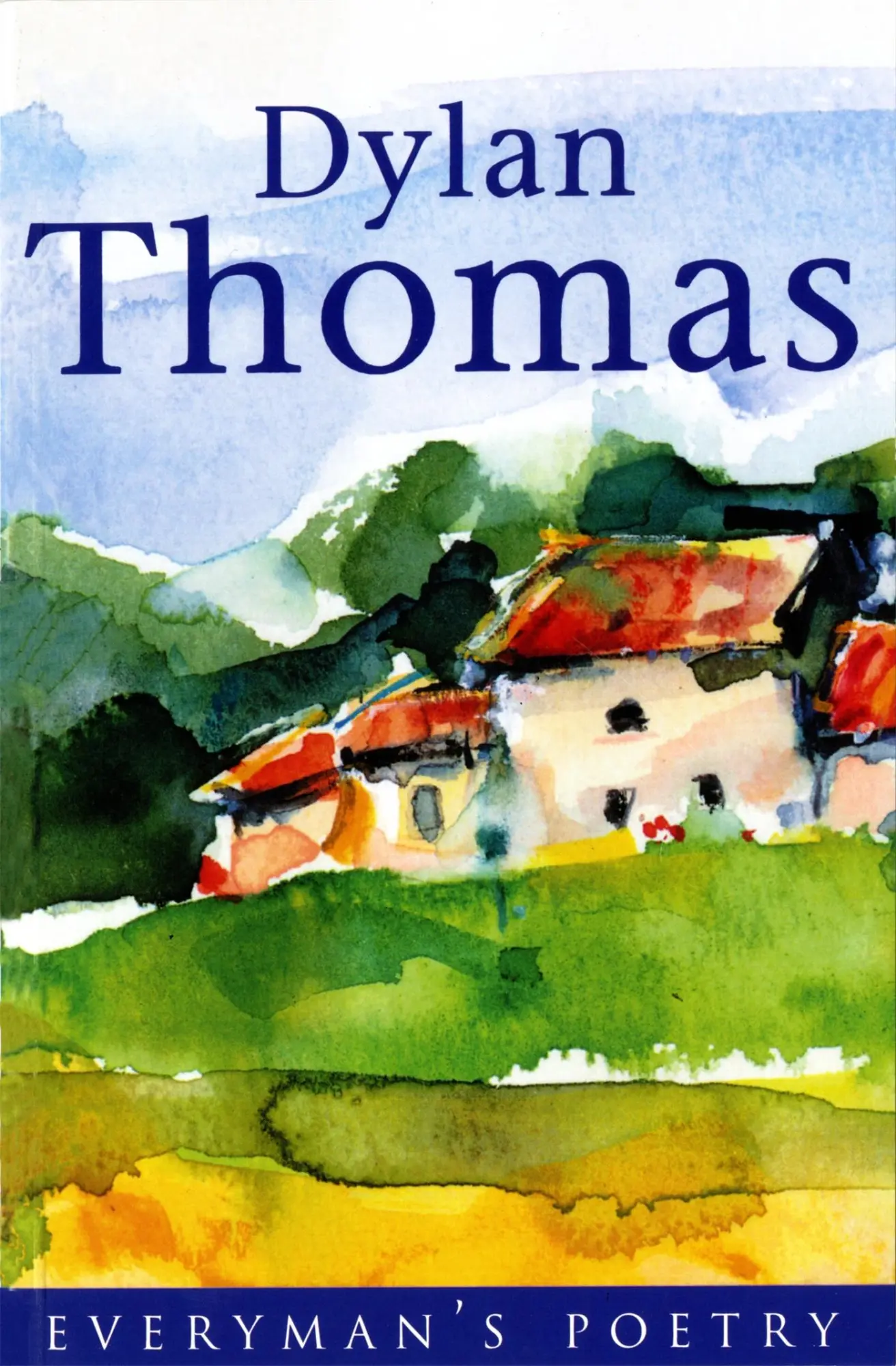 Cover: 9780460878319 | Dylan Thomas: Everyman Poetry | Dylan Thomas | Taschenbuch | Englisch