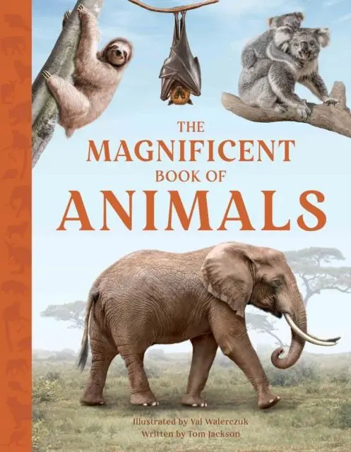 Cover: 9781915588319 | The Magnificent Book of Animals | Tom Jackson | Buch | Gebunden | 2023