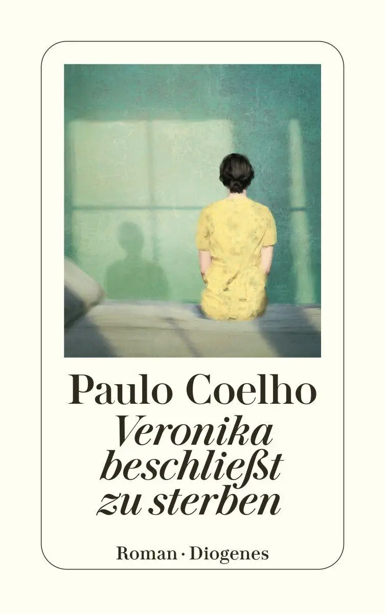 Cover: 9783257248319 | Veronika beschließt zu sterben | Paulo Coelho | Taschenbuch | 240 S.