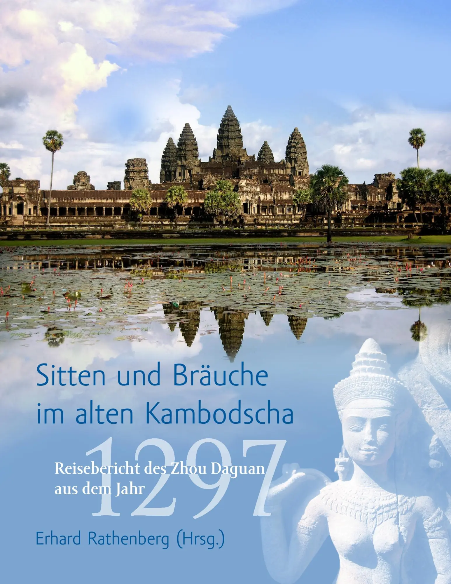 Cover: 9783732208319 | Sitten und Bräuche im alten Kambodscha | Erhard Rathenberg | Buch