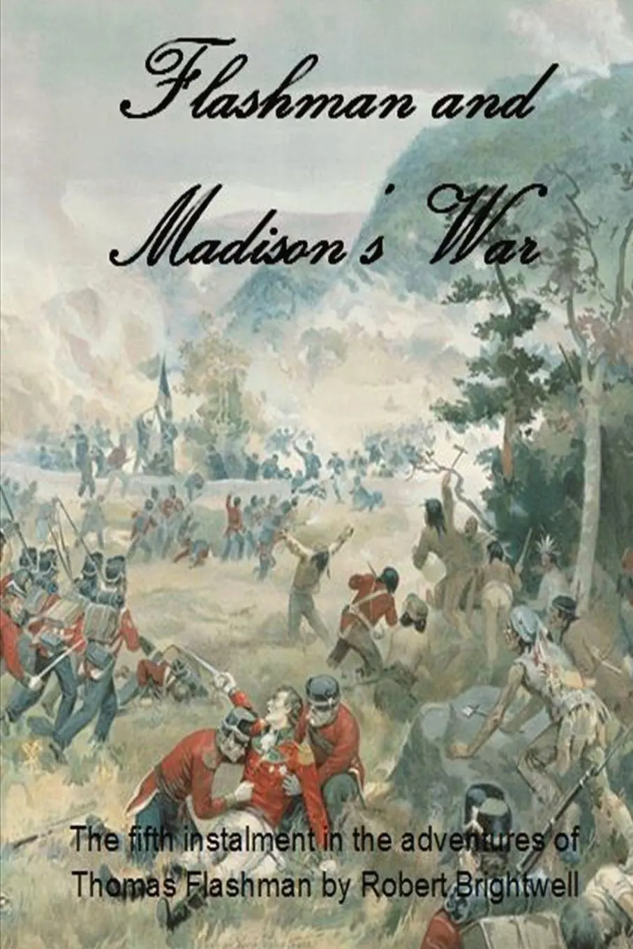Cover: 9781785108419 | Flashman and Madison's War | Robert Brightwell | Taschenbuch | 2015