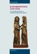 Cover: 9783034008419 | Folini, C: Katharinental und Töss | Christian Folini | Buch | Gebunden