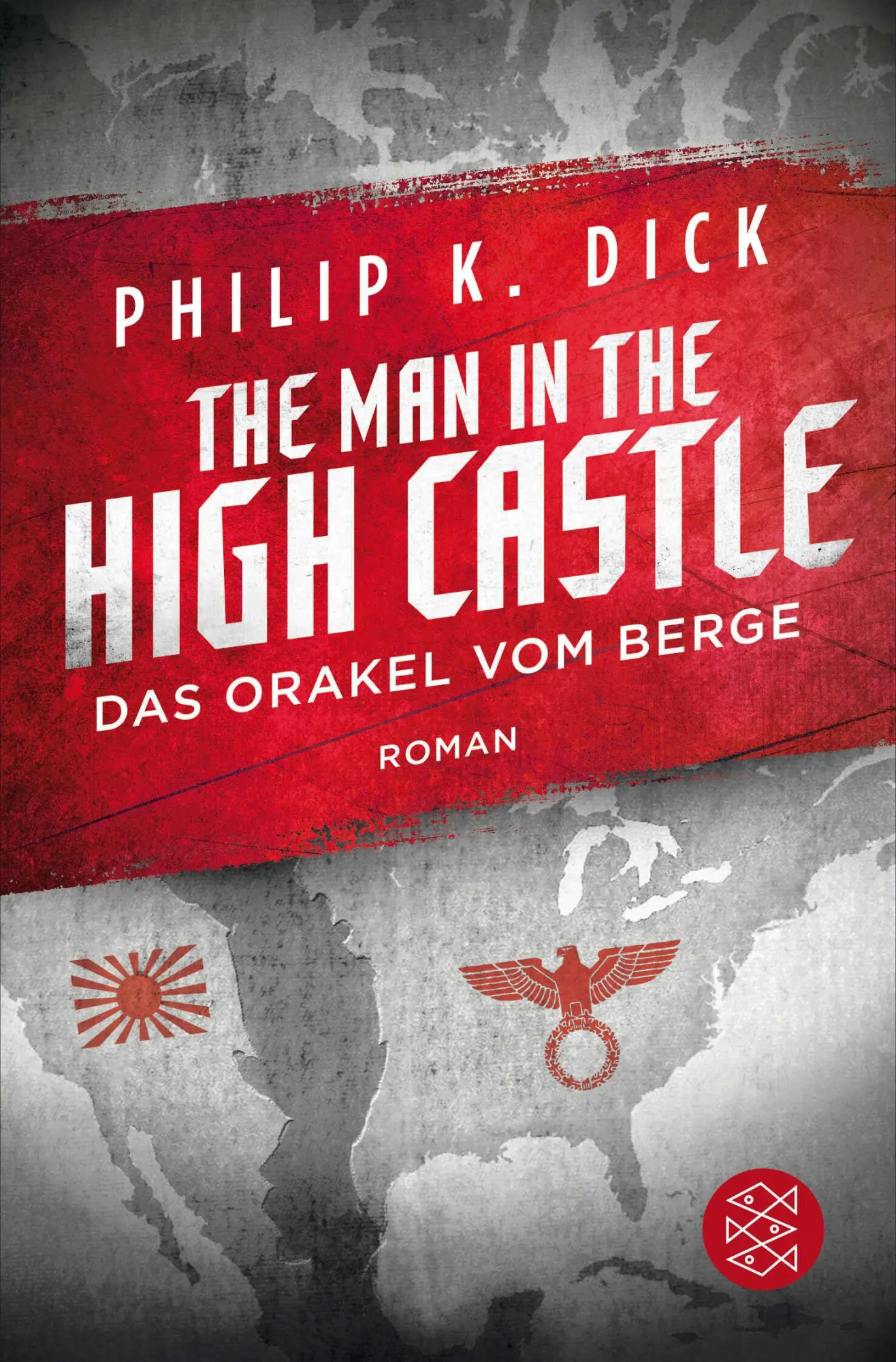 Cover: 9783596298419 | The Man in the High Castle/Das Orakel vom Berge | Philip K. Dick