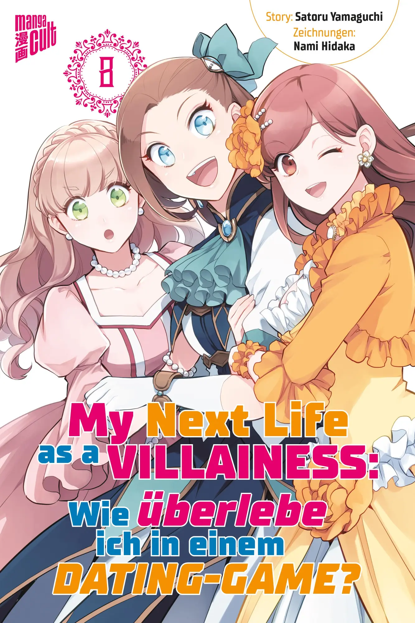 Cover: 9783964338419 | My Next Life as a Villainess 8 | Satoru Yamaguchi | Taschenbuch | 2023 Cover: 9783964338419 | My Next Life as a Villainess 8 | Satoru Yamaguchi | Taschenbuch | 2023