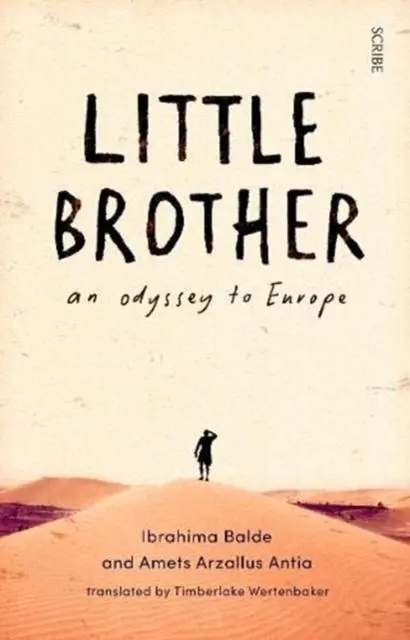 Cover: 9781913348519 | Little Brother | an odyssey to Europe | Amets Arzallus Antia (u. a.)