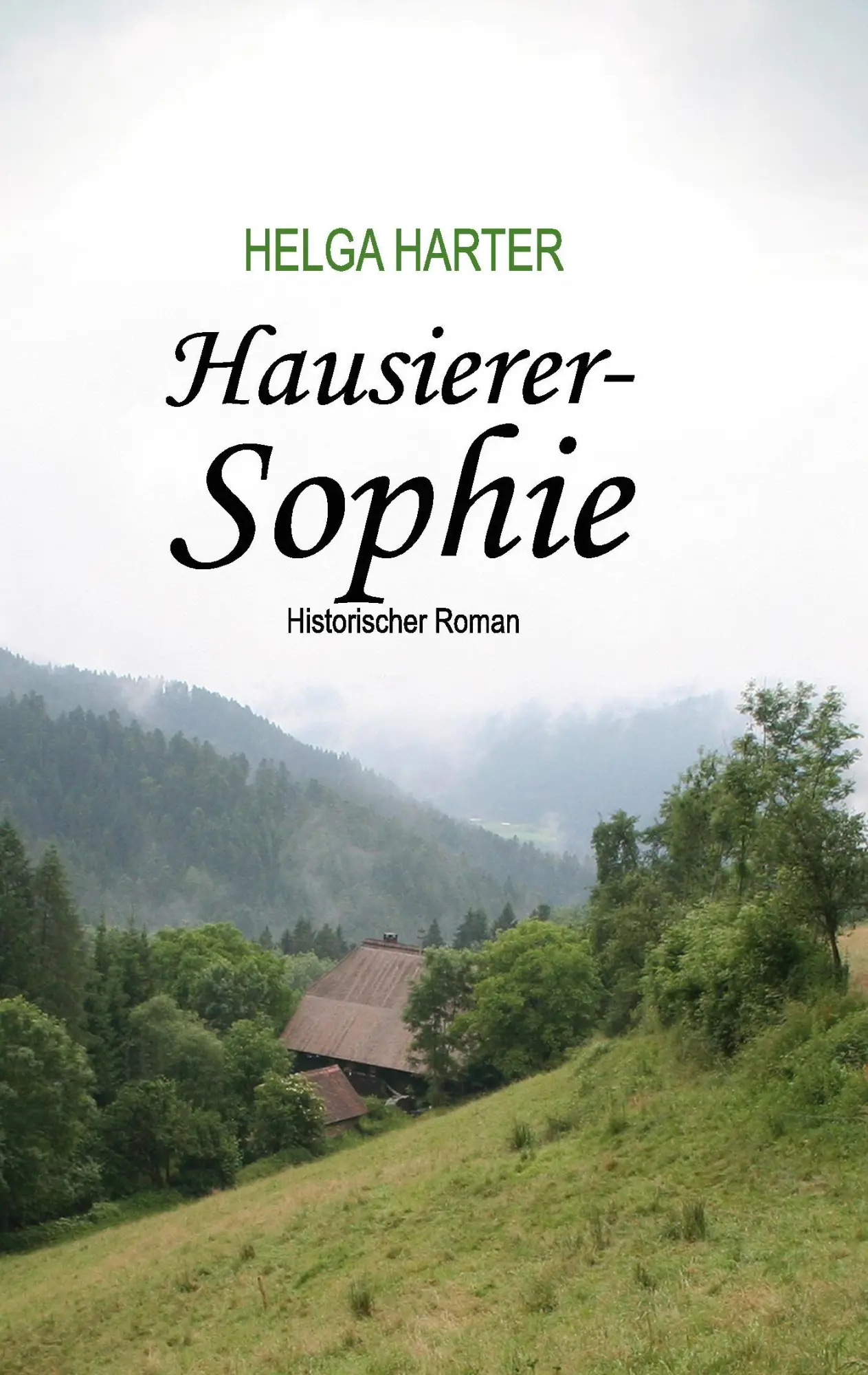Cover: 9783743938519 | Hausierer-Sophie | Helga Harter | Taschenbuch | Paperback | 316 S.