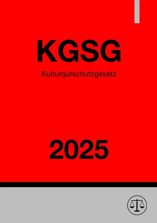 Cover: 9783819718519 | Kulturgutschutzgesetz - KGSG 2025 | DE | Ronny Studier | Taschenbuch