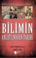 Cover: 9786057948519 | Bilimin Anlatilmayan Tarihi | Halil Yasar Kollu (u. a.) | Taschenbuch