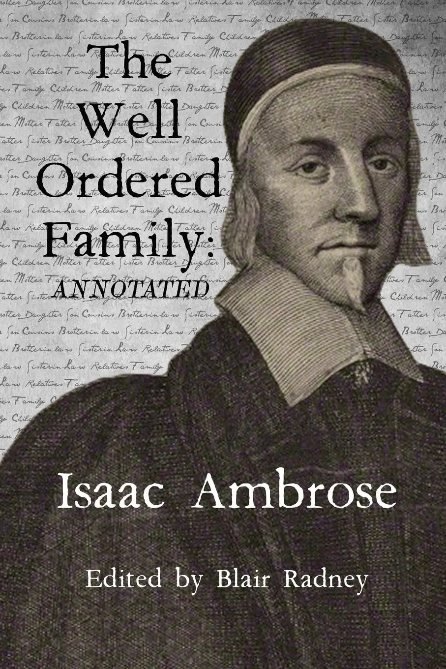 Cover: 9780692818619 | The Well Ordered Family (Annotated) | Isaac Ambrose | Taschenbuch