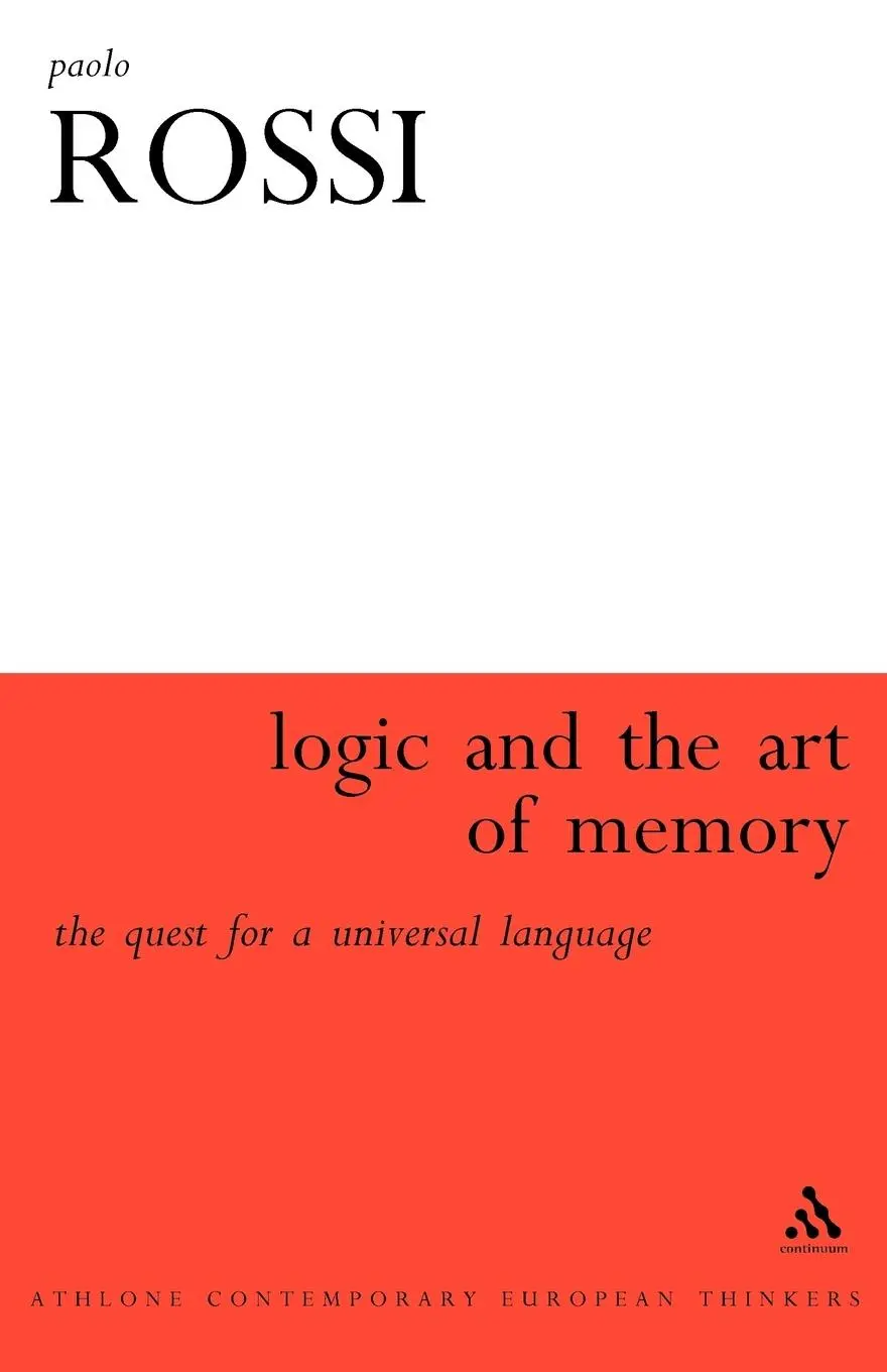 Cover: 9780826488619 | Logic and the Art of Memory | Paolo Rossi | Taschenbuch | Englisch