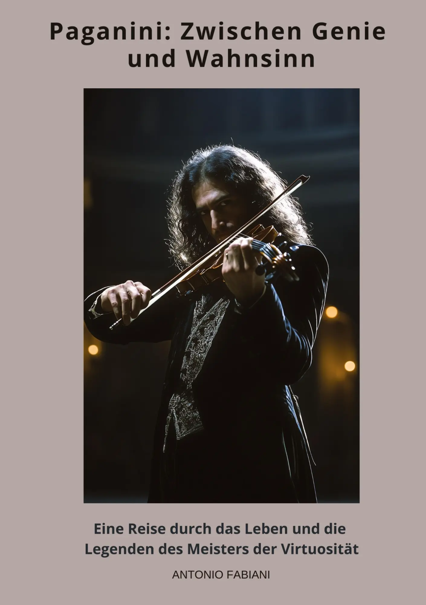 Cover: 9783384488619 | Paganini: Zwischen Genie und Wahnsinn | Antonio Fabiani | Taschenbuch