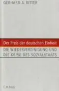 Cover: 9783406568619 | Der Preis der deutschen Einheit | Gerhard A Ritter | Taschenbuch | II