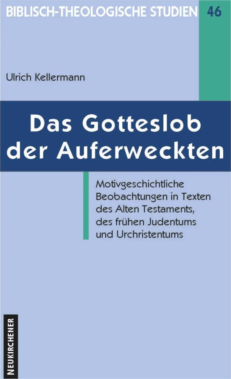 Cover: 9783788718619 | Das Gotteslob der Auferweckten | Ulrich Kellermann | Buch | Buch